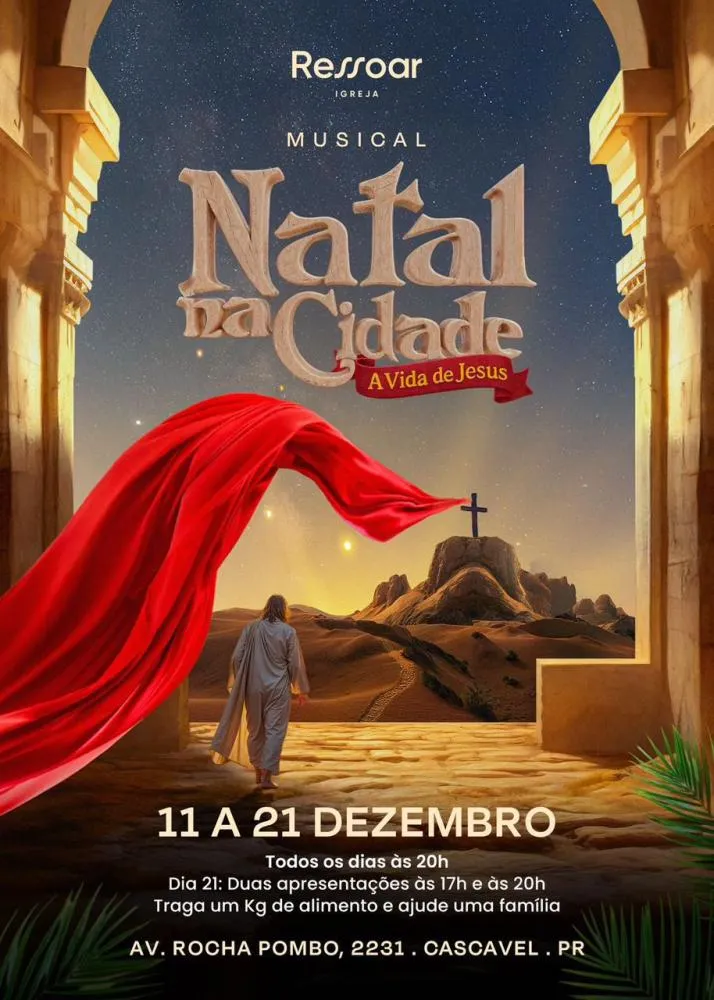 Natal na Cidade: estreia na próxima quinta-feira (11) o espetáculo sobre a vida de Jesus, na Ressoar Igreja