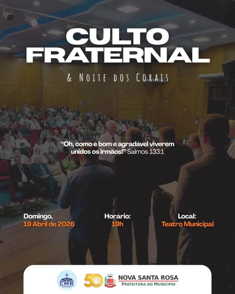 Culto Fraternal e Noite dos Corais celebram fé e união em Nova Santa Rosa