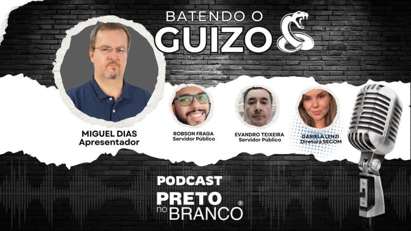 Podcast Preto no Branco | Robson Fraga, Evandro Teixeira e Daniela Lenzi no Batendo o Guizo #286
