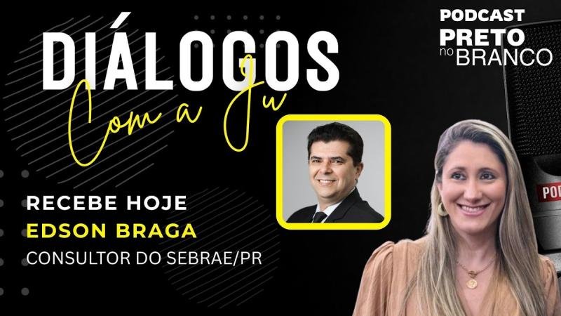 Podcast Preto no Branco | Edson Braga no Diálogos com a Ju #159