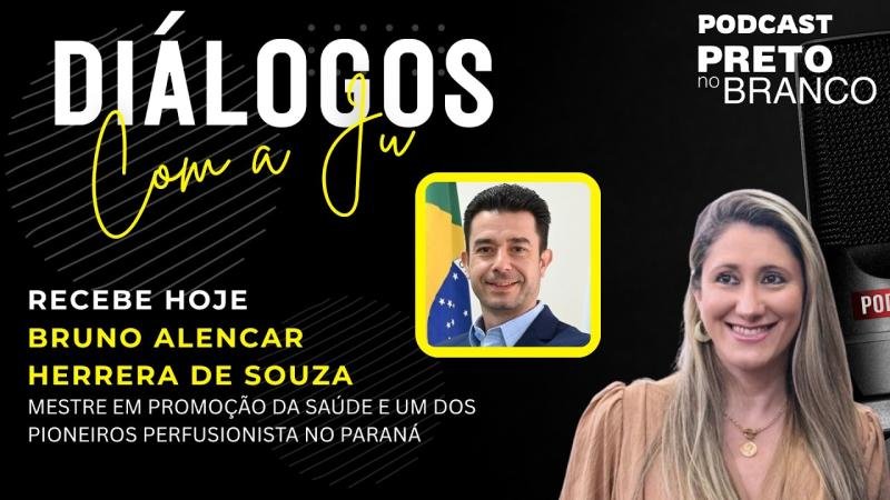 Podcast Preto no Branco | Bruno Alencar Herrera de Souza no Diálogos com a Ju #172