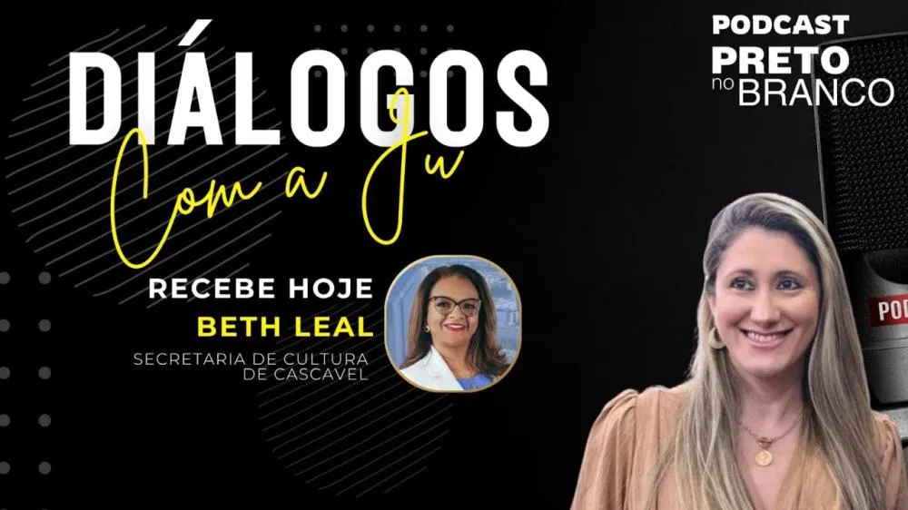 Podcast Preto no Branco | Beth Leal no Diálogos com a Ju #144