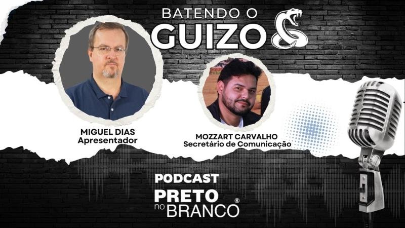 Podcast Preto no Branco | Mozzart Carvalho no Batendo o Guizo #311