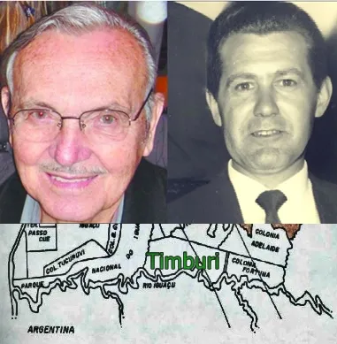 O médico Moacir Jorge e o promotor João Cobbe. Abaixo, a Colônia Timburi, junto ao Rio Iguaçu